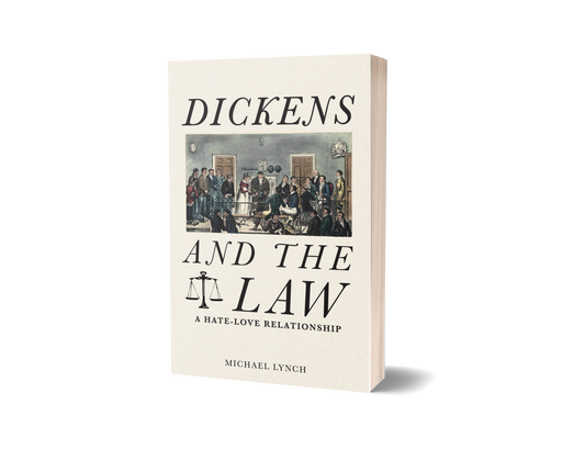 PRESALE: Dickens and the Law by Michael Lynch